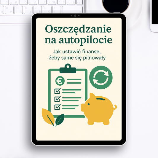 E-book - Oszczędzanie na autopilocie